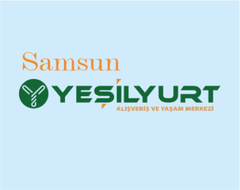 SAMSUN YEŞİLYURT ALIŞVERİŞ MERKEZİ